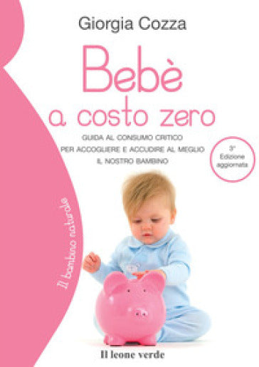 Bebè a costo zero - Giorgia cozza