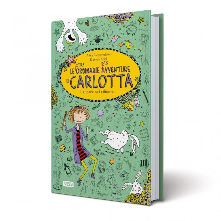 Le (stra)ordinarie (dis)avventure di Carlotta. La lepre nel cilindro - libro illustrato - Nani&S di Enza Tramontana