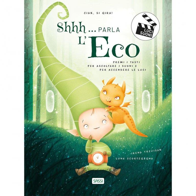 Shhh... parla l'eco - libro illustrato - Nani&S di Enza Tramontana